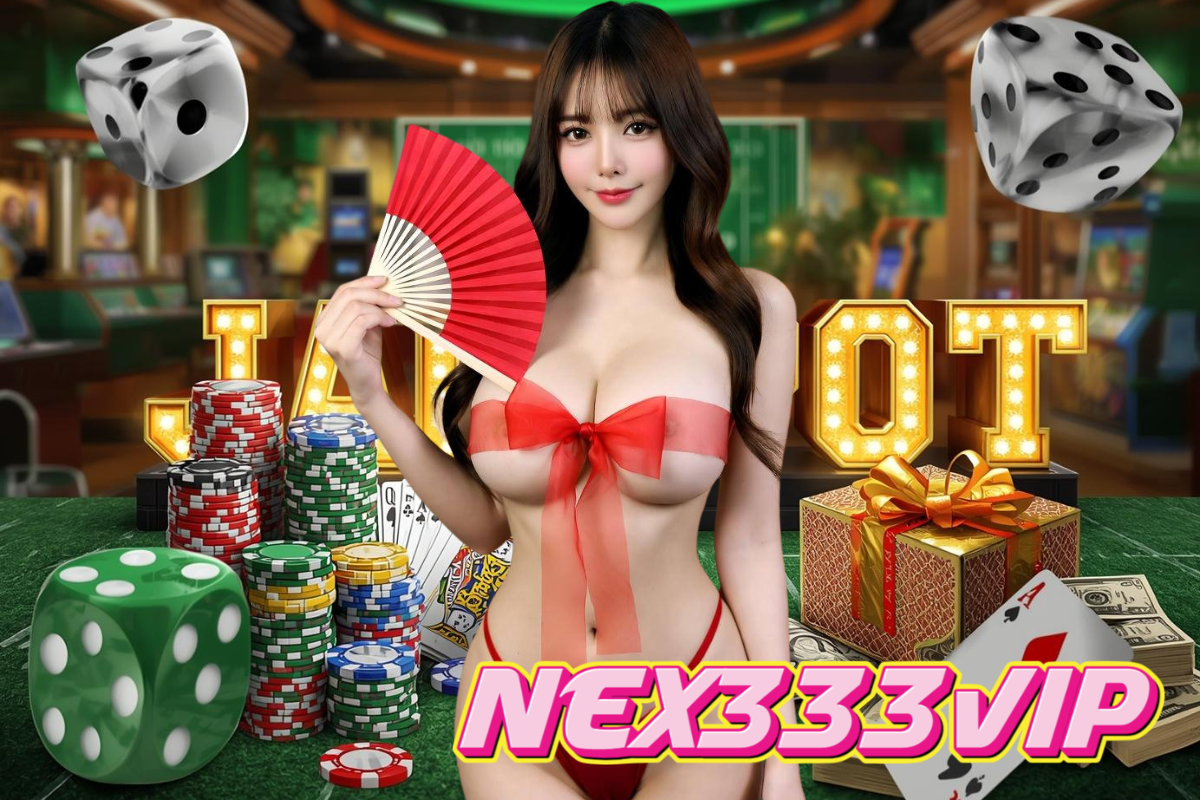 nex333vip สล็อต